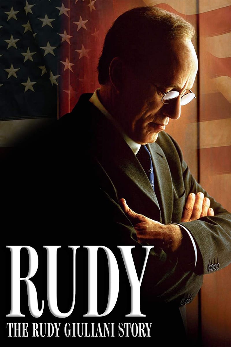 Постер Rudy: The Rudy Giuliani Story
